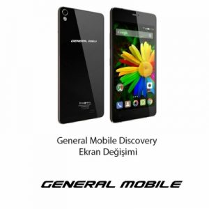 General Mobile Discovery Ekran Değişimi