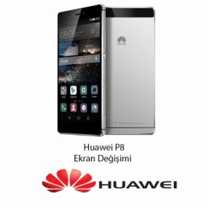 Huawei P8 Ekran Değişimi