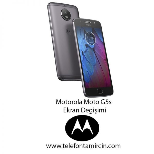 Motorola Moto G5s Ekran Değişimi
