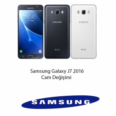 Samsung Galaxy J7 2016 Cam Değişimi
