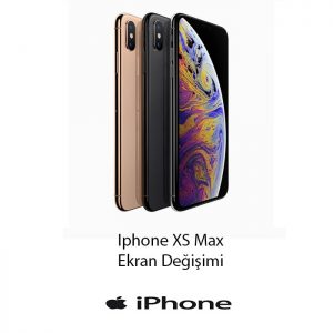 iPhone XS Max Ekran Değişimi Fiyatı